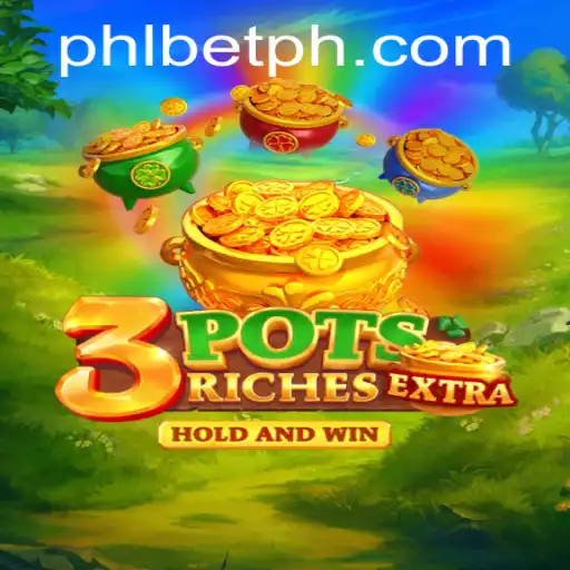 Exploring the Thrilling World of '3potsExtra': A Guide for PHL Bet Enthusiasts