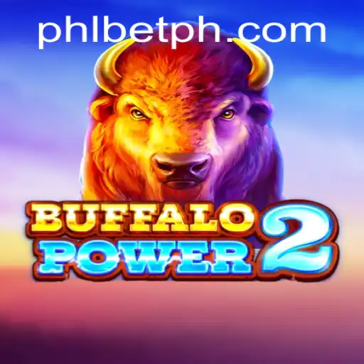 Discover BuffaloPower2: A Thrilling Adventure with PHL Bet
